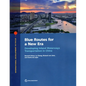 Blue Routes for a New Era: Developing Inland Waterways Transportation in China - Paperback