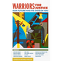 Warriors for Justice: Our Future Has Its Eyes on You - Paperback
