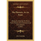 The Phoenix, As An Essay: Being An Attempt To Prove From History And Astronomical Calculations (1781) - Paperback