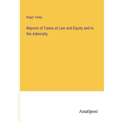 Reports of Cases at Law and Equity and in the Admiralty - Paperback