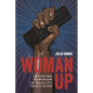 Woman Up: Invoking Feminism in Quality Television - Paperback
