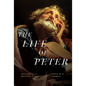 The Life of Peter: Molded in the Master's Hands - Hardcover
