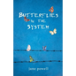 Butterflies in the System - Paperback