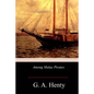 Among Malay Pirates - Paperback