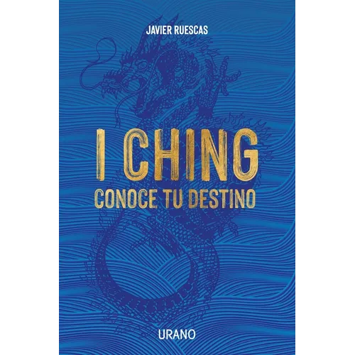 I Ching: Conoce Tu Destino - Paperback