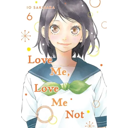 Love Me, Love Me Not, Vol. 6 - Paperback
