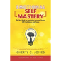 Emotional Self Mastery: The Best Book on Regaining Personal Power, Self-Confidence, and Peace - Paperback