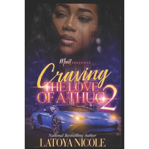 Craving the Love of a Thug 2 - Paperback