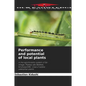 Performance and potential of local plants - Paperback