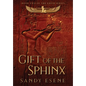 Gift of the Sphinx - Hardcover