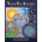 Thank You, Universe: An Expression of Gratitude for Our Faithful Friend - Paperback
