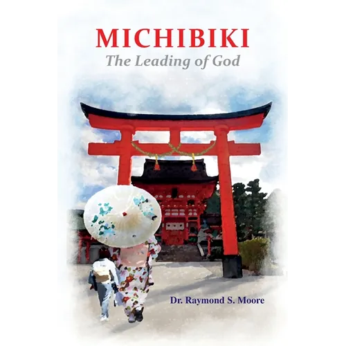 Michibiki: The Leading of God - Paperback
