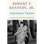 American Values: Lessons I Learned from My Family - Hardcover