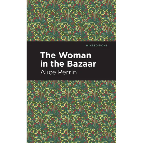 The Woman in the Bazaar - Hardcover