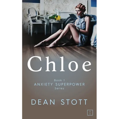 Chloe: Anxiety Superpower Series: Book 1 - Paperback