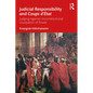 Judicial Responsibility and Coups d'État: Judging Against Unconstitutional Usurpation of Power - Paperback