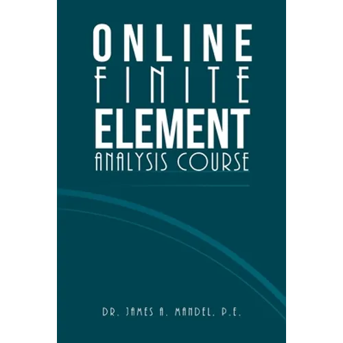 Online Finite Element Analysis Course - Paperback