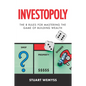Investopoly: The 8 Golden Rules for Mastering the Game of Building Wealth - Paperback