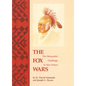 The Fox Wars: The Mesquakie Challenge to New France Volume 211 - Paperback