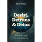 Desist, Detrans & Detox: Getting Your Child Out of the Gender Cult - Hardcover