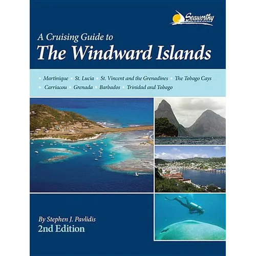 A Cruising Guide to the Windward Islands - Paperback