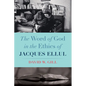 The Word of God in the Ethics of Jacques Ellul - Paperback