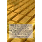The Destruction of Western Civilization: How the Wealth, Racial Resentment, Colonialism, and Crimes Against Humanity Led to Its Demise - Paperback