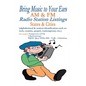 Bring Music to Your Ears: Am & FM Radio Station Listings, States & Cities - Paperback