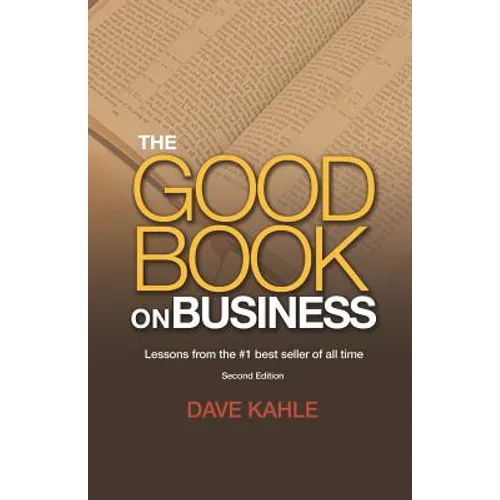 The Good Book on Business: Lessons from the #1 best seller of all time - Paperback