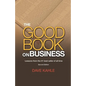 The Good Book on Business: Lessons from the #1 best seller of all time - Paperback