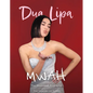Mwah - Dua Lipa: The Illustrated Biography - Hardcover