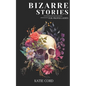 Bizarre Stories for Proper Ladies - Paperback