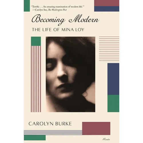 Becoming Modern: The Life of Mina Loy - Paperback