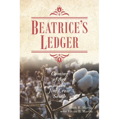 Beatrice's Ledger: Coming of Age in the Jim Crow South - Hardcover