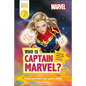 Marvel Who Is Captain Marvel?: Travel to Space with Earth's Defender - Hardcover