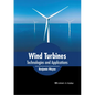 Wind Turbines: Technologies and Applications - Hardcover