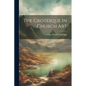 The Grotesque In Church Art - Paperback