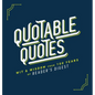 Quotable Quotes: Wit & Wisdom from 100 Years of Reader's Digest - Hardcover