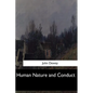 Human Nature and Conduct - Paperback