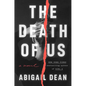 The Death of Us - Hardcover