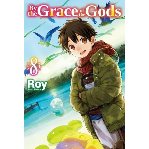 By the Grace of the Gods: Volume 8 (Light Novel) - Paperback
