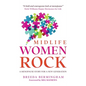 Midlife Women Rock: A Menopause Story for a New Generation - Hardcover