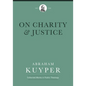 On Charity and Justice - Hardcover