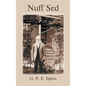 Nuff Sed - Hardcover