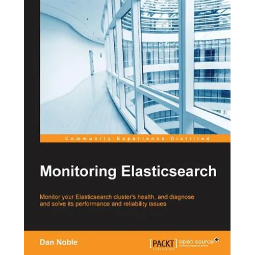 Monitoring Elasticsearch - Paperback