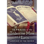 In Praise of the Tridentine Mass and of Latin, Language of the Church - Hardcover