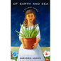 Of Earth and Sea: A Chilean Memoir - Paperback