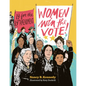 Women Win the Vote!: 19 for the 19th Amendment - Hardcover