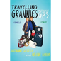 Travelling Grannies Without GPS: France and Italy - Paperback