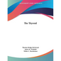 The Thyroid - Paperback